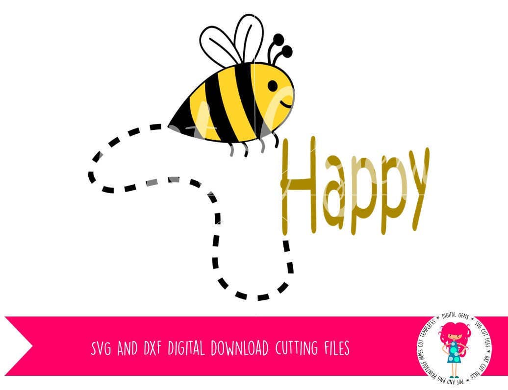 Bee Happy layered SVG / DXF Cutting Files For Cricut Design