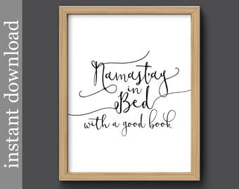 Namastay In Bed, Namaste Printable, bedroom decor, bibliophile gift, library art, book lover, funny yoga print, dorm art, namaste download