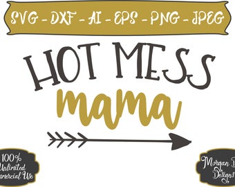 Download Hot mess svg | Etsy