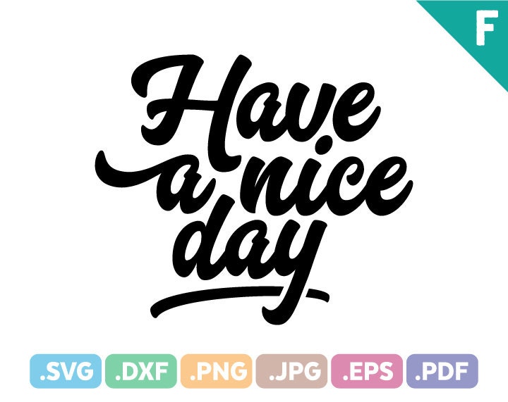 Free Free 307 Be Nice Svg SVG PNG EPS DXF File