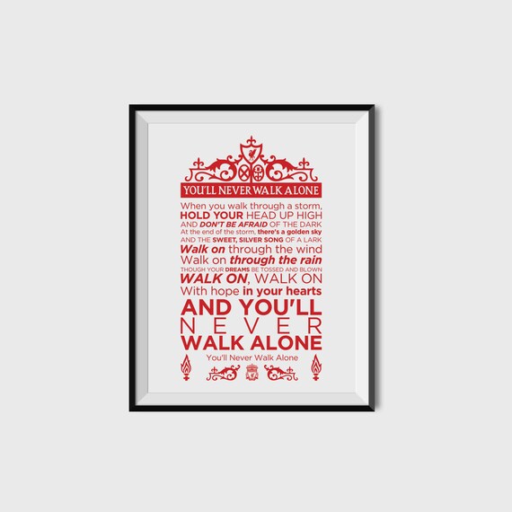 You'll Never Walk Alone Lyrics Print Liverpool Football