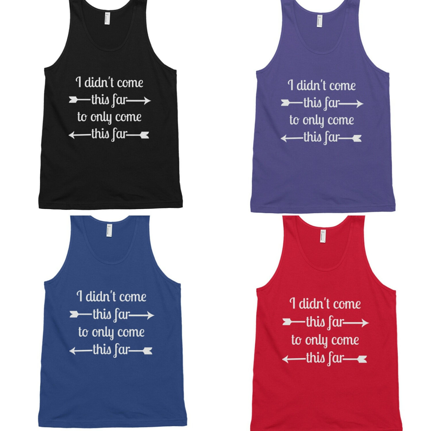 I didn't come this far to only come this far Motivational