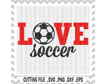 Love Soccer Svg, Soccer Mom, Sports, Svg-Dxf-Eps-Png, Cutting Files for Silhouette & Cricut, Svg Download.
