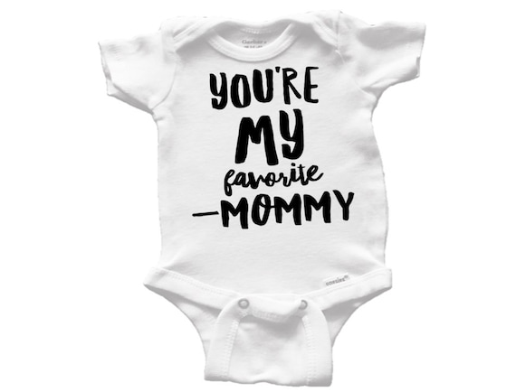 Items similar to You're My Favorite; Mommy quotes, said by mom. Cute ...