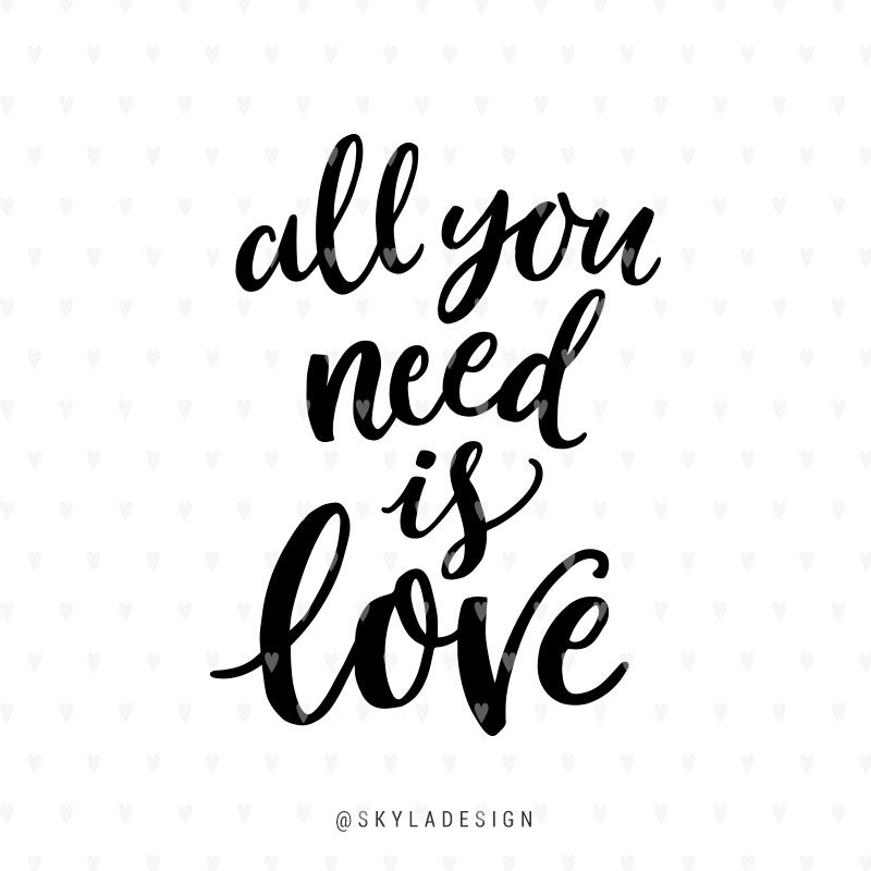 Download Love svg, Valentines svg file, All you need is love ...