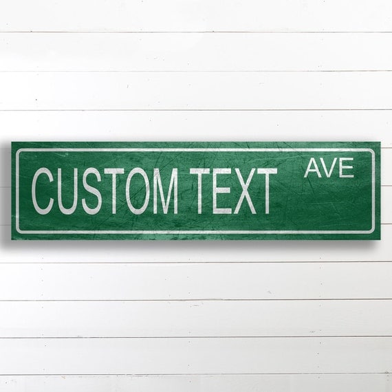 Custom Street Sign Street Sign Vintage Style Canvas Sign