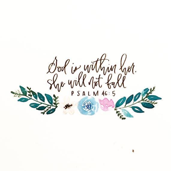 Items similar to God is within her, she will not fall. Psalm 46:5 ...