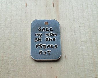 Call My Mom Dog Tag, Dog Tag, Pet Tag, Stamped Dog Tag, Pet ID Tag, Dog Tag For Dogs, Personalized Dog Tag, Large Dog Tag, Custom Dog Tag