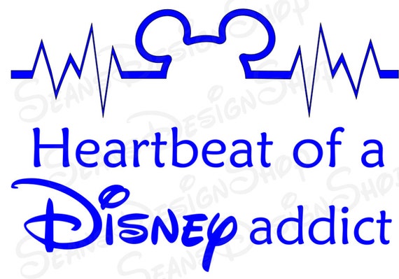 SVG File for Heartbeat of a Disney Addict EPS