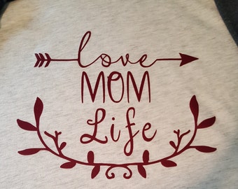 Love Mom Life Women's Shirt