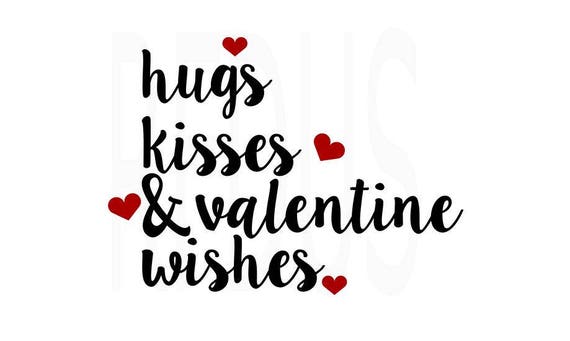 Download hugs kisses and Valentine wishes svg Valentines svg kisses