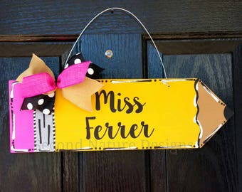 18" Pencil Door Hanger / Teacher Gift / Personalized Pencil Sign / Teacher Appreciation Gift