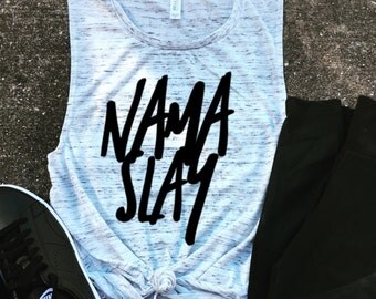NamaSlay Muscle Tee, workout tank, Beachbody gym shirt, yoga, funny shirt, workout shirt, slay all day, charcoal, slay workout tank