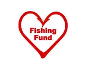 Fishing Fund - Jar Decal - Vinyl Letters, Signage, Fishing Jar Sign, Fishing Decal, Fishing Gift