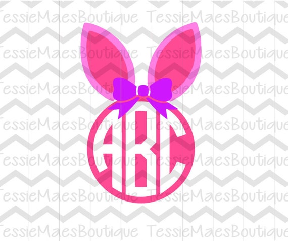 Easter Bunny, Bunny Ears, Monogram, SVG, DXF, EPS, Png ...