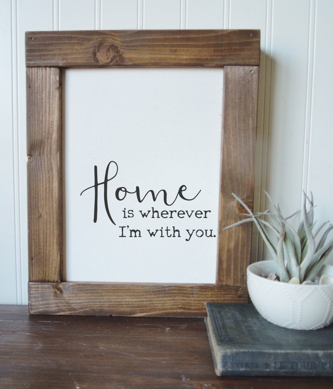home is wherever i'm with you/calligraphy sign/canvas