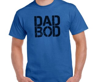 Dad shirt-Dad Bod T-shirt- Dad shirt, Awesome gift for dad, Father's Day, Funny T-Shirt, Gift for Husband, New Dad, Dad tee.
