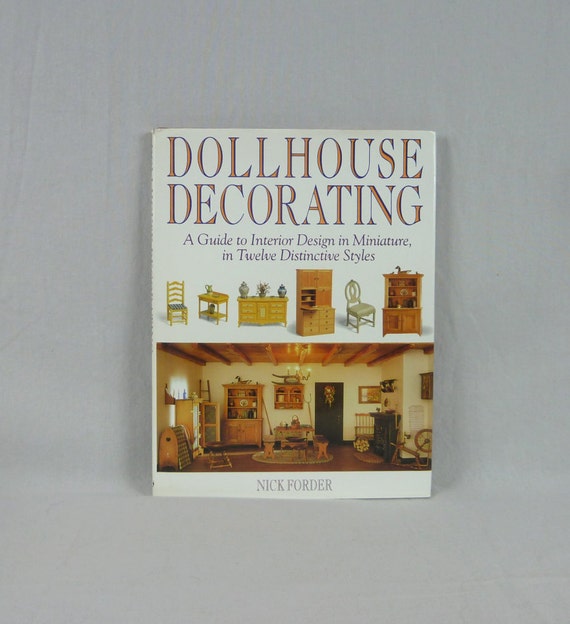 1994 Dollhouse Decorating By Nick Forder Hardcover