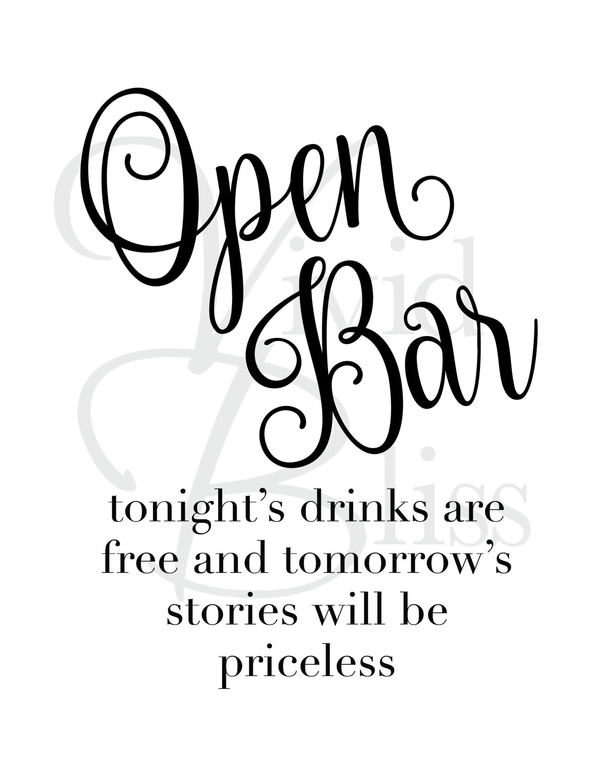 open-bar-sign-tonight-s-drinks-are-free-and