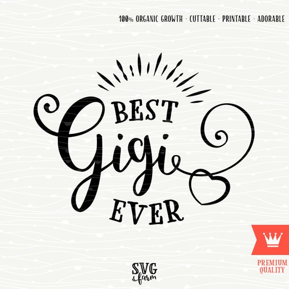 Free Free 156 World&#039;s Best Gigi Svg SVG PNG EPS DXF File