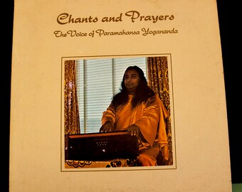 Yogananda - Chants & Prayers