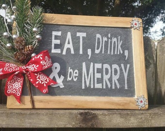 Wooden eat drink and be merry sign