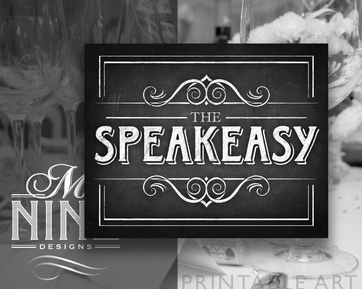 Chalkboard Printable Art The SPEAKEASY Sign