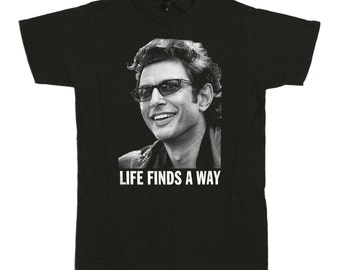 life finds a way tshirt