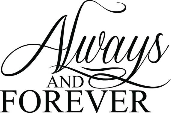 Always and forever clipart, Love Quote Word Art, Always and forever ...