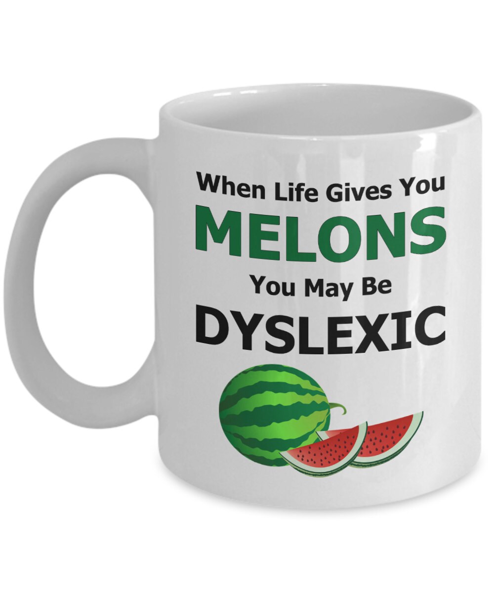 Philosophy Mugs When Life Gives You Melons You May Be