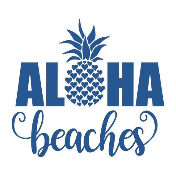 Download Aloha Beaches Hawaii Cuttable Designs SVG, DXF, EPS ...