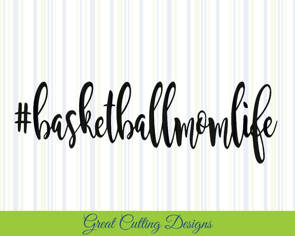 Download Basketball SVG Cut File basketball mom svg DXF cut file Cricut