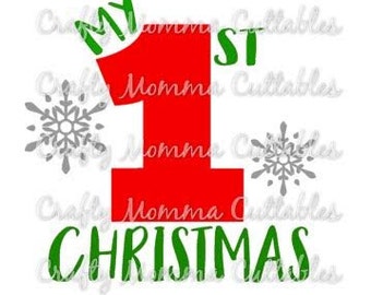 My First Christmas SVG file / My 1st Christmas SVG / Christmas Cut File / 1st Christmas SVG / Cut File / Silhouette File / Cutting File