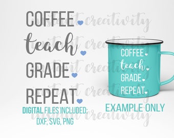 Free Free 67 Coffee Teach Repeat Svg Free SVG PNG EPS DXF File