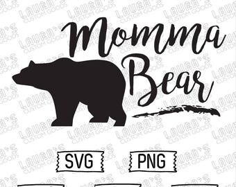 Momma Bear SVG - Mothers Day Svg -Momma Bear Cut File - Momma Bear Shirt diy - Mommasaurus - mom's day