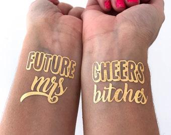 Miss to Mrs bachelorette party fun, future mrs, cheers bitches tattoo, bachelorette tattoo, select how many you want, tats4now