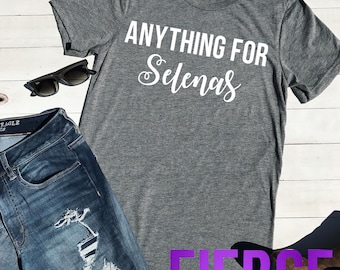 Anything For Selenas Unisex Shirt, Selena, Quintanilla, Latina Shirt, Hispanic Funny Shirt