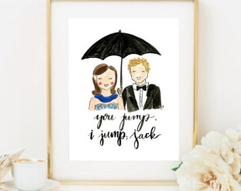 You Jump, I Jump, Jack Art Print; Gilmore Girls, In Omnia Paratus, Rory and Logan