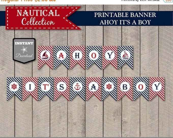 SALE INSTANT DOWNLOAD Nautical Baby Shower Ahoy It's a Boy Banner/ Printable Diy / Nautical Boy Collection / Item #603