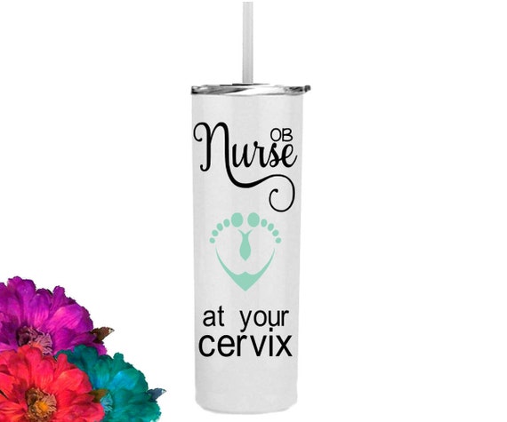 Ob Nurse At Your Cervix Stainless Steel By Livisloveboutique