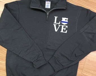 Thin Blue Line Quarter Zip Sweatshirt. Police Wife Pullover. Police Wife Sweatshirt. Quarter Zip. Police. Support The Badge. Pullover.
