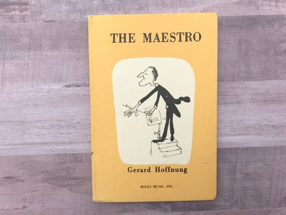 The Maestro Gerard Hoffnung Maestro Book Music Lover