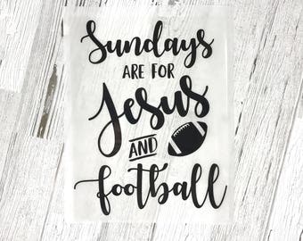 Sundays are for Jesus and Football Shirt - DIY Iron-On Transfer - Flat or Glitter Vinyl - Football Shirt
