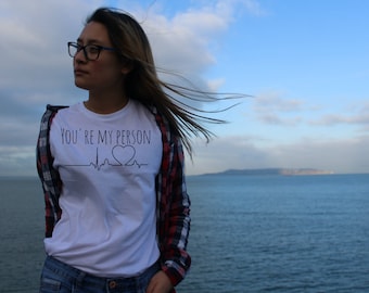 You're My person | Greys Anatomy Unofficial Merch | Valentines Gift