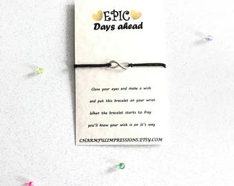 Epic Days Wish Bracelet Wish Bracelet Gift Wish Bracelet Favor Encouragement Gift Graduation gift Retirement Gift Infinity Bracelet