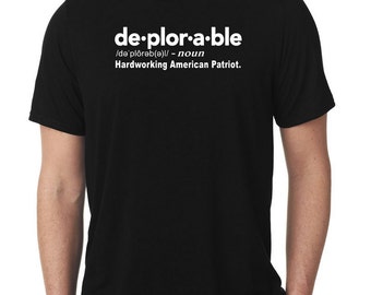 Deplorable Shirt - Donald Trump Shirt - Political Shirt - Conservative TShirt - Basket of Deplorables - Trump Shirt - Anti Hillary Shirt