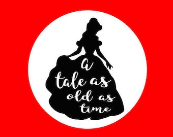 A tale as old as time svg, Beauty and the Beast svg, Belle Disney svg, cartoon svg, princess svg, svg, dxf, cricut, silhouette cutting file