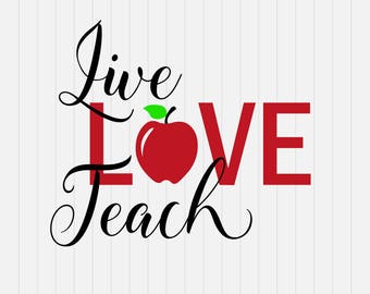Download Live love teach | Etsy