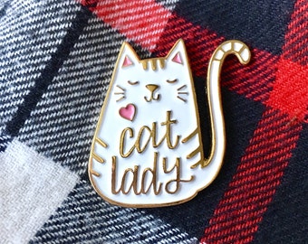 Cat Lady Enamel Pin - Cat Pin - Cat Enamel Pin - Cat Brooch Pin - Cat gift - Cat lapel pin - White Cat - Best Friend Gift