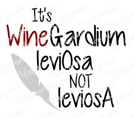 Download Hermione Granger It's Wine Gardium leviOsa not